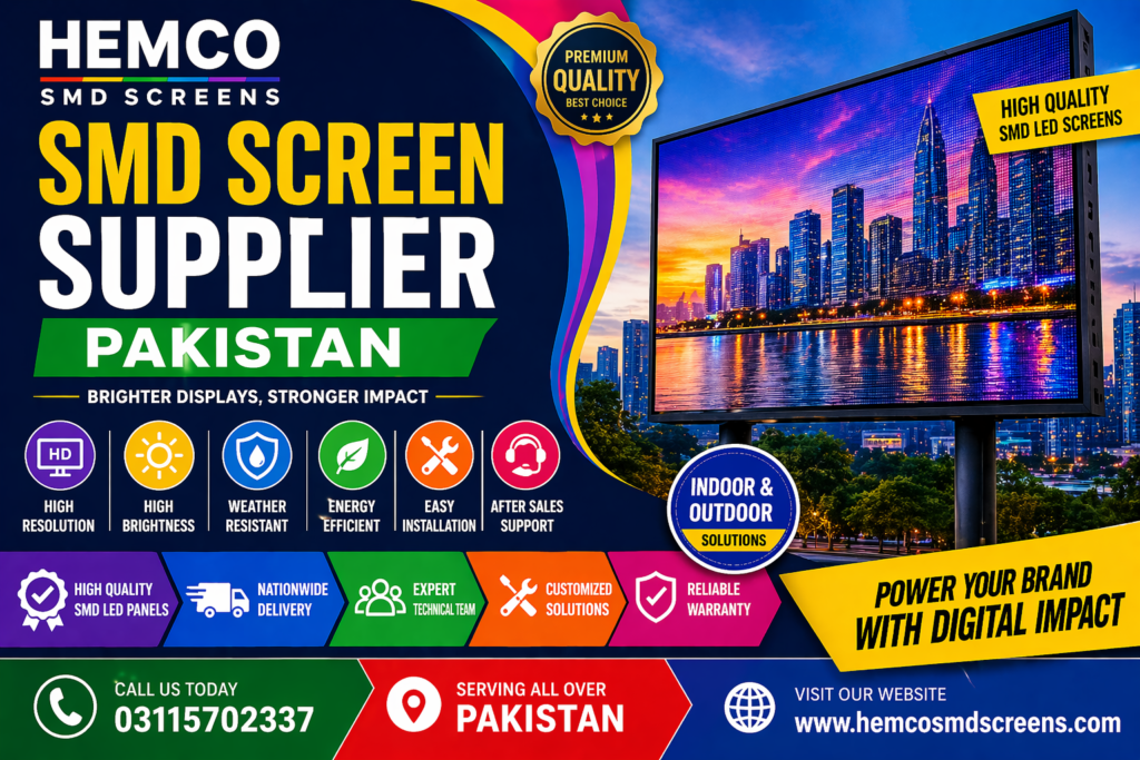 SMD Screen Supplier Pakistan – Reliable LED Display Solutions by HEMCO SMD SCREENS