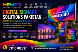 Digital Signage Solutions Pakistan – Transform Your Business with HEMCO SMD Screens