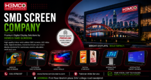 SMD Screen Company in Taxila | Premium LED Display Solutions by HEMCO SMD SCREENS